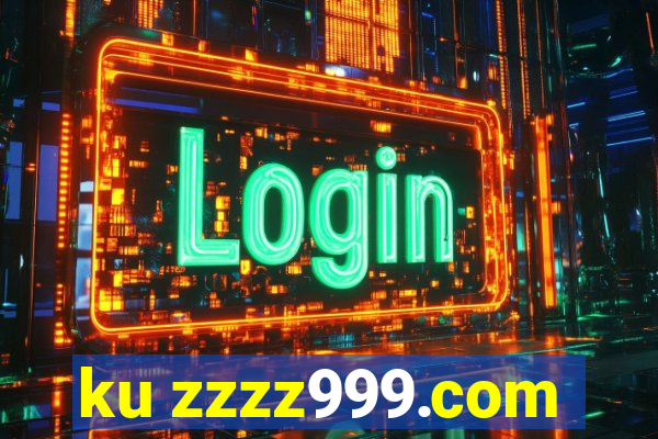 ku zzzz999.com